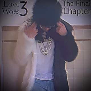 Love Woes 3: The Final Chapter