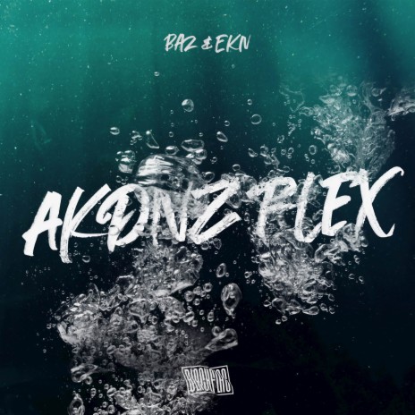 AKDNZFLEX ft. Slong & EKN | Boomplay Music