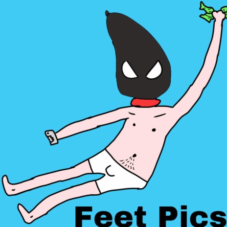 Feet Pics | Boomplay Music