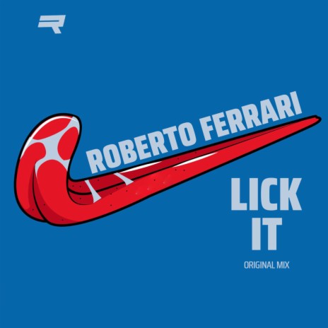 Lick It (Original Mix) | Boomplay Music