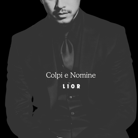 Colpi e Nomine | Boomplay Music