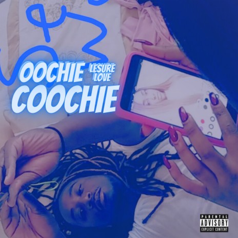 Oochie Coochie | Boomplay Music