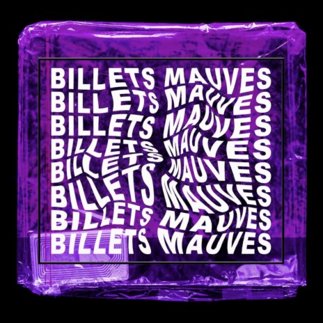 Billets mauves