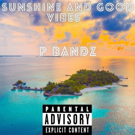 Sunshine and good vibes | Boomplay Music