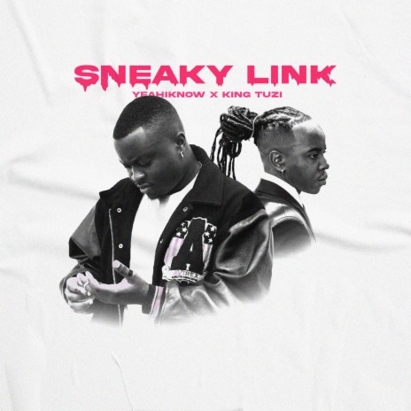 Sneaky Link ft. YeahIKnow | Boomplay Music