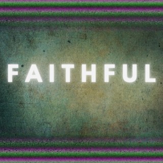 Faithful