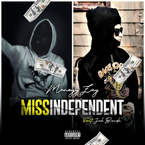 Miss independent ft. Jah Bandz