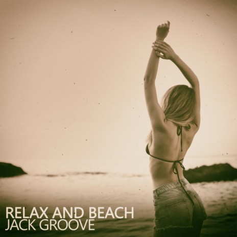 Relax and Beach (Beach Cut Mix)