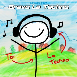 Bravo la Techno lyrics | Boomplay Music