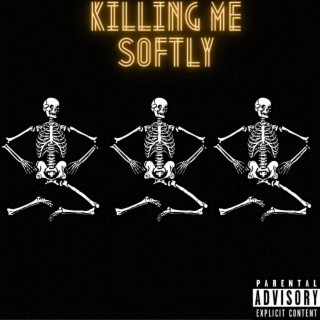 Killing Me Softly ft. Jamir & FMGFreddie lyrics | Boomplay Music