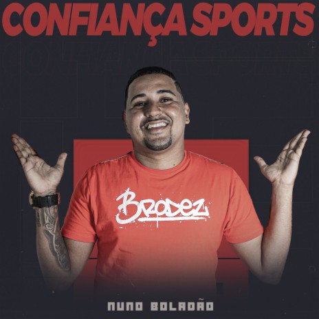 Confiança Sports | Boomplay Music