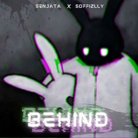 Behind ft. Senjata | Boomplay Music