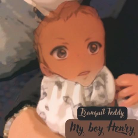My boy Henry | Boomplay Music