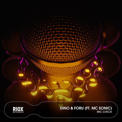 Mic Check ft. Foru & MC SONIC | Boomplay Music