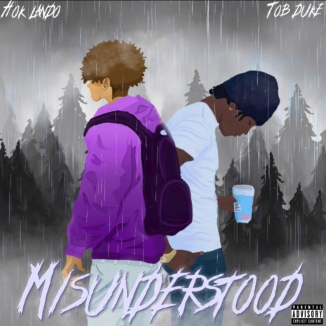 Misunderstood ft. TOB Duke | Boomplay Music