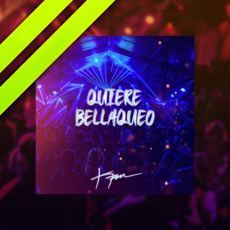 Quiere Bellaqueo | Boomplay Music