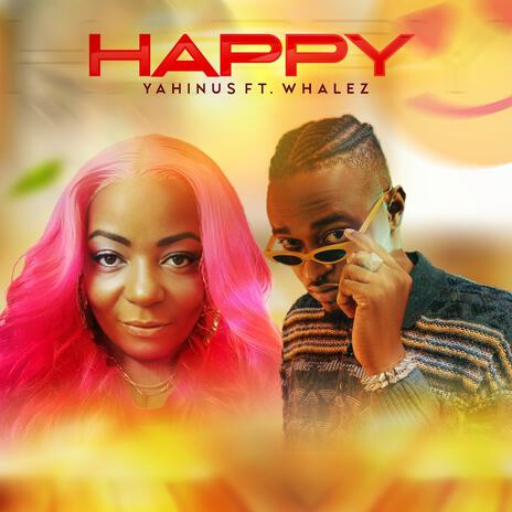 Happy ft. Whalez | Boomplay Music