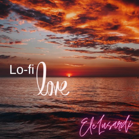 Lo fi-Love | Boomplay Music
