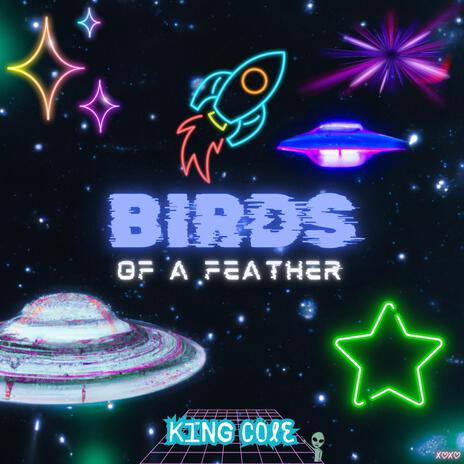 Birds Of A Feather | Boomplay Music