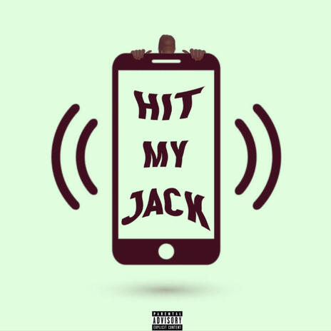 Hit my jack | Boomplay Music