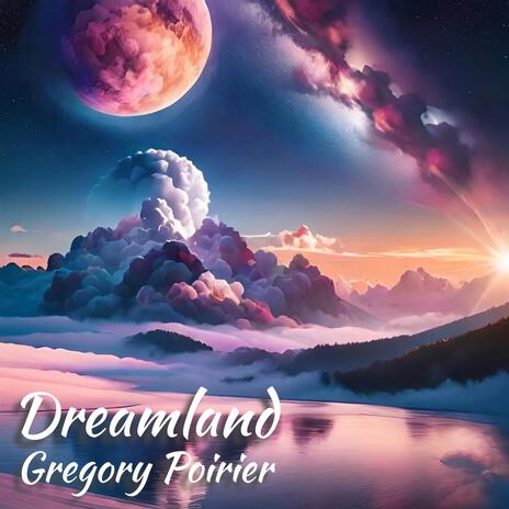 Dreamland | Boomplay Music