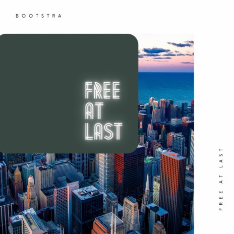 Free at Last | Boomplay Music