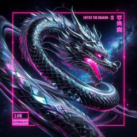 ENTER THE DRAGON :: RETURN OF THE DRAGON | Boomplay Music