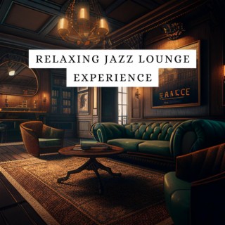 Relaxing Jazz Lounge Experience