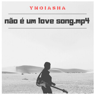 Não É Um Love Song