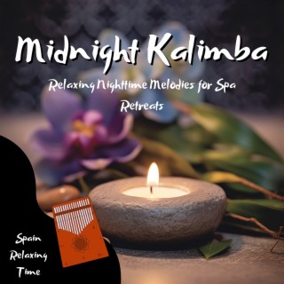 Midnight Kalimba: Relaxing Nighttime Melodies for Spa Retreats
