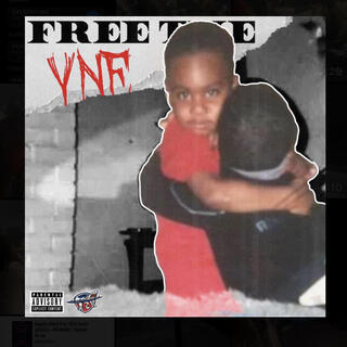 FREE THE YNE (Radio Edit)