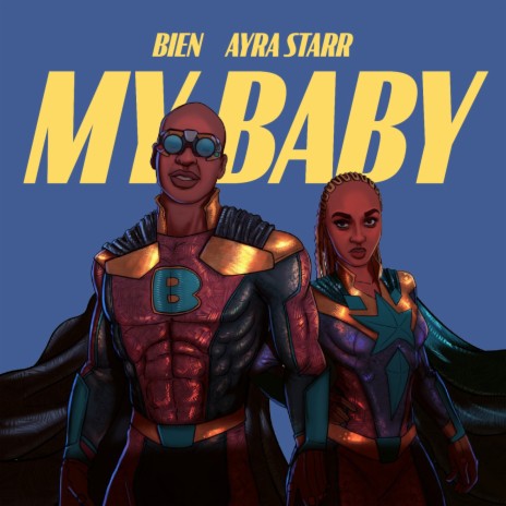 My Baby ft. Ayra Starr | Boomplay Music