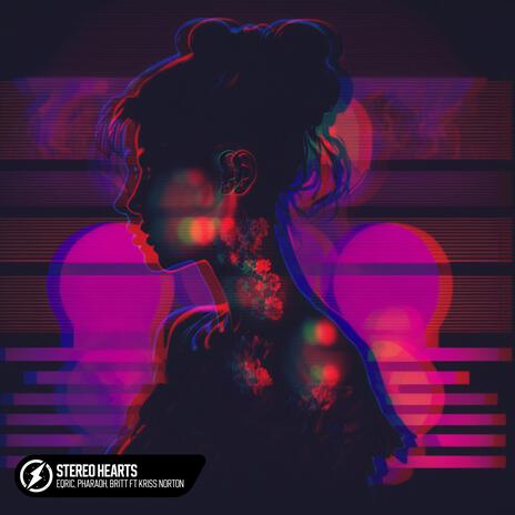 Stereo Hearts ft. PHARAØH, Britt & Kris Norton | Boomplay Music