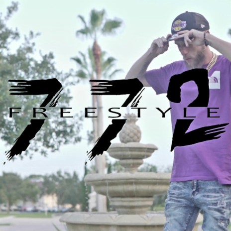 772 Freestyle | Boomplay Music