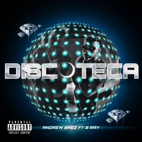 Discoteca ft. Andrew Baez | Boomplay Music