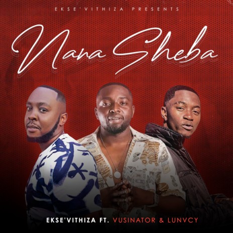 Nana Sheba ft. LUNVCY & VUSINATOR