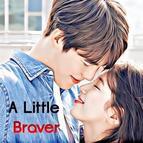 Uncontrollably Fond (A Little Braver) | Boomplay Music