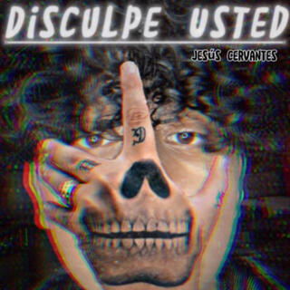 Disculpe Usted