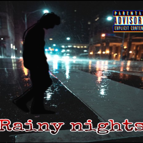 Rainy nights | Boomplay Music