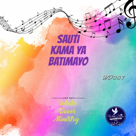 Sauti Kama Ya Batimayo | Boomplay Music