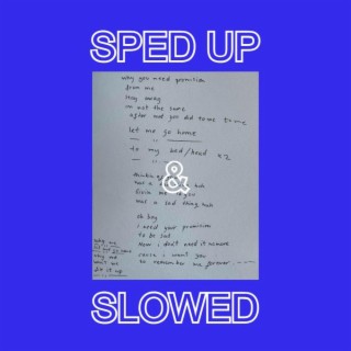 BLUE sped up & slowed