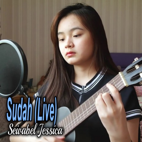 Sudah (Live) | Boomplay Music