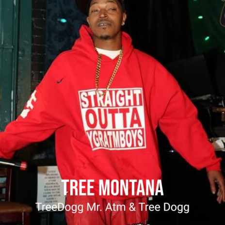 Tree Montana ft. Tree Dogg | Boomplay Music