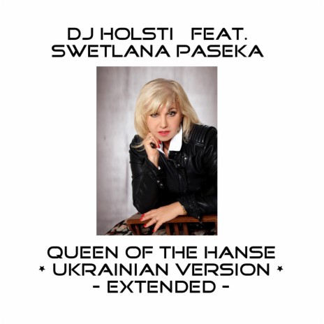 Королева Ганзи (Queen of the Hanse (Ukrainian version extended)) ft. Swetlana Paseka | Boomplay Music