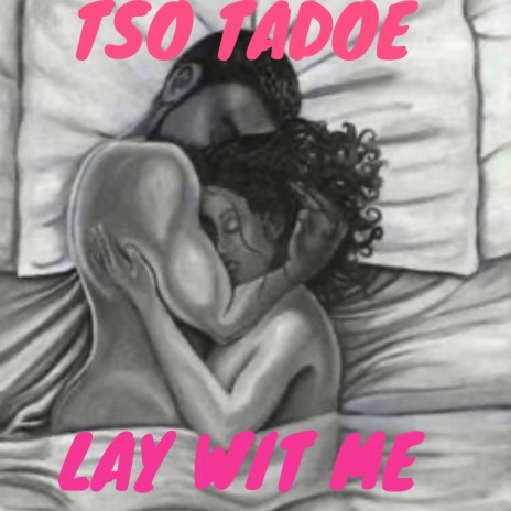 Lay wit me | Boomplay Music