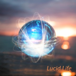 Lucid Life