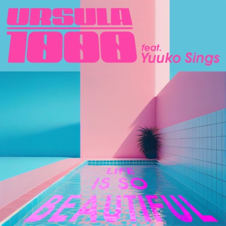 Life Is So Beautiful ft. Yuuko Sings | Boomplay Music