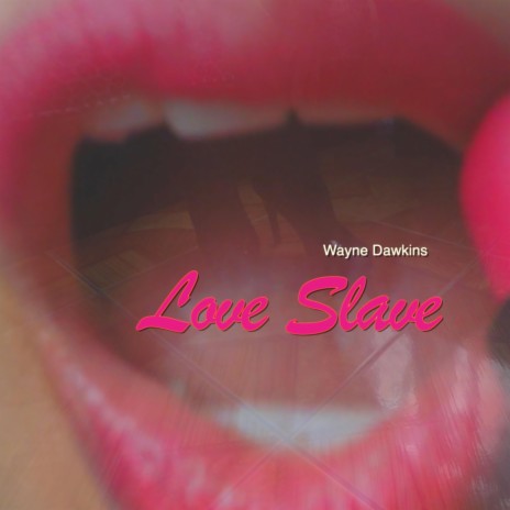 Love Slave | Boomplay Music