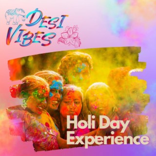 Holi Day Experience