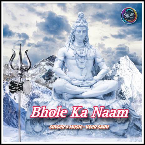 Bhole Ka Naam | Boomplay Music